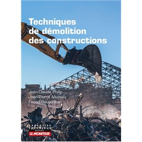 Techniques de démolition des constructions