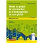 Mener un projet de construction ou d'aménagement en coût global