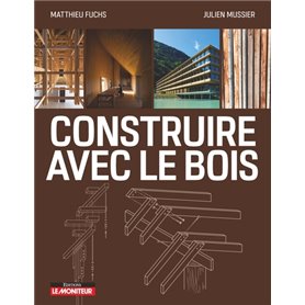 Construire avec le bois