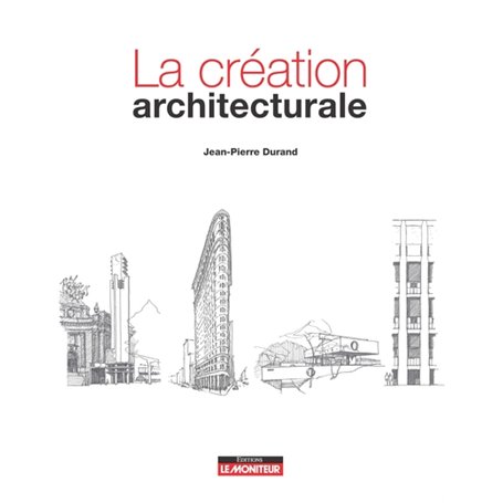 La création architecturale