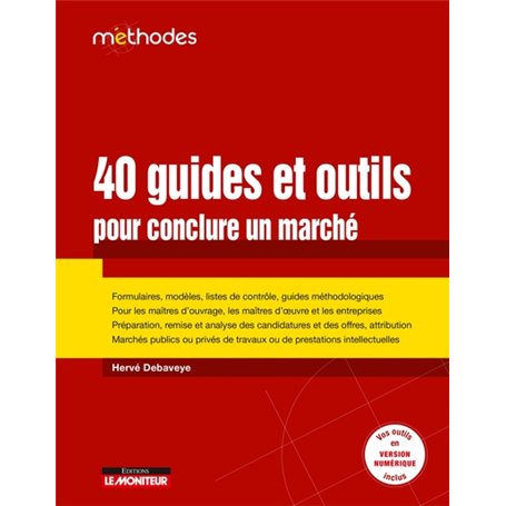 40 Guides et outils pour conclure un marché