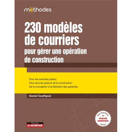 230 modèles de courriers pour gérer une opérations de construction