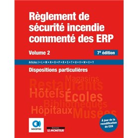 Règlement de sécurité incendie commenté des ERP volume 2