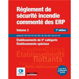 Règlement de sécurité incendie commenté des ERP volume 3