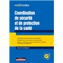 Coordination de securite et de protection de la sante