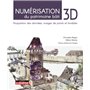 Numérisation 3D du patrimoine bâti