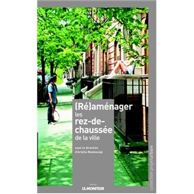 (Ré)aménager les rez-de-chaussée de la ville