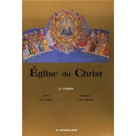 Eglise du Christ : 21 chants