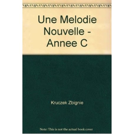 Une mélodie nouvelle