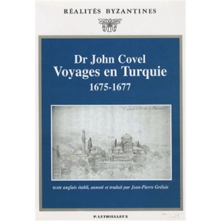 Voyages en Turquie, 1675-1677