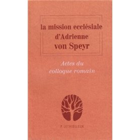La mission ecclésiale d'Adrienne von Speyr