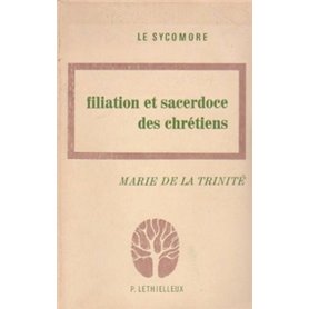 Filiation et sacerdoce des chrétiens