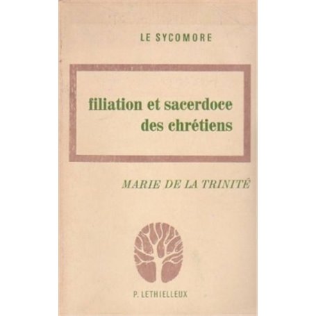 Filiation et sacerdoce des chrétiens