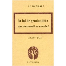 La loi de gradualité : une nouveauté en morale?