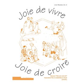 Joie de vivre, Joie de croire