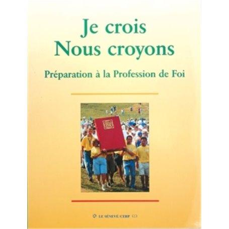 Je crois, nous croyons - livre jeune