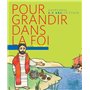 Pour grandir dans la Foi - livre enfant CE2