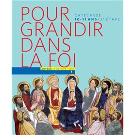 Pour grandir dans la Foi - livre enfant CM2