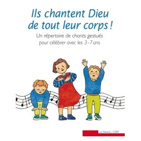 Ils chantent Dieu de tout leur corps - livre