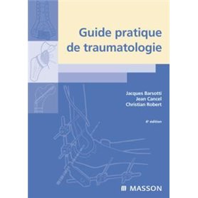 Guide pratique de traumatologie