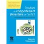 Troubles du comportement alimentaire de l'enfant