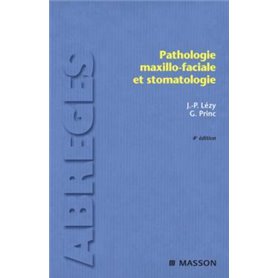 Pathologie maxillo-faciale et stomatologie