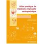 Atlas pratique de médecine manuelle ostéopathique