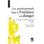 Les professionnels face à l'enfance en danger