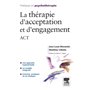 La thérapie d'acceptation et d'engagement