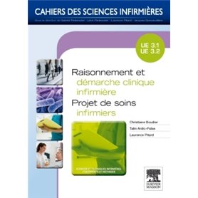 Raisonnement et démarche clinique infirmière - Projet de soins infirmiers