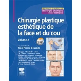 Chirurgie plastique esthétique de la face et du cou - Volume 2