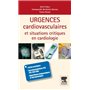 Urgences cardio-vasculaires et situations critiques en cardiologie