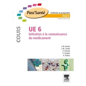 UE 6 - Initiation à la connaissance du médicament - Cours