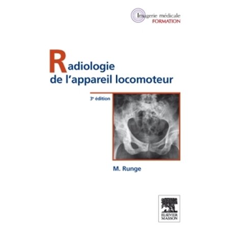 Radiologie de l'appareil locomoteur