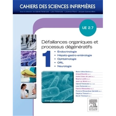 Défaillances organiques et processus dégénératifs - Volume 1