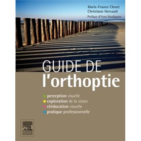 Guide de l'orthoptie