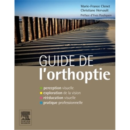 Guide de l'orthoptie