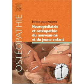 Neuropédiatrie et ostéopathie du nouveau-né et du jeune enfant