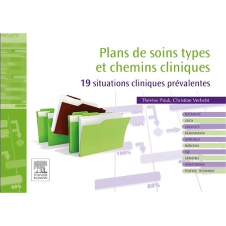 Plans de soins types et chemins cliniques