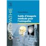 Guide d¿imagerie médicale pour l¿ostéopathe