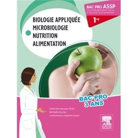 Bac Pro ASSP Biologie appliquée, microbiologie, nutrition, alimentation 1re