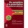 Du symptôme à la prescription en médecine générale