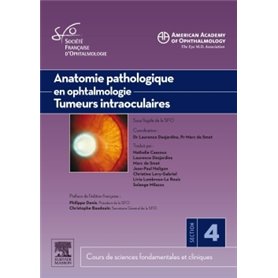 Anatomie pathologique en ophtalmologie. Tumeurs intraoculaires