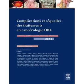 Complications et séquelles des traitements en cancérologie ORL