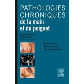 Pathologies chroniques de la main et du poignet