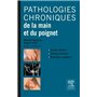 Pathologies chroniques de la main et du poignet