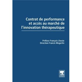Contrat de performance et accès au marché de l'innovation thérapeutique