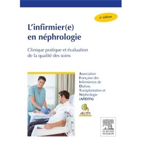 L'infirmier(e) en néphrologie