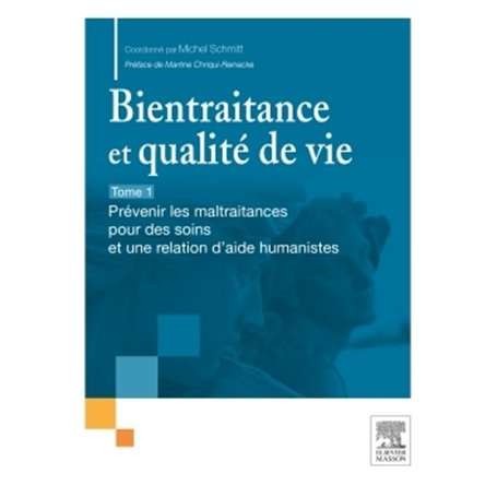 Bientraitance et qualité de vie - T.1