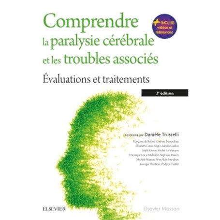 Comprendre la paralysie cérébrale et les troubles associés